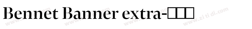 Bennet Banner extra字体转换